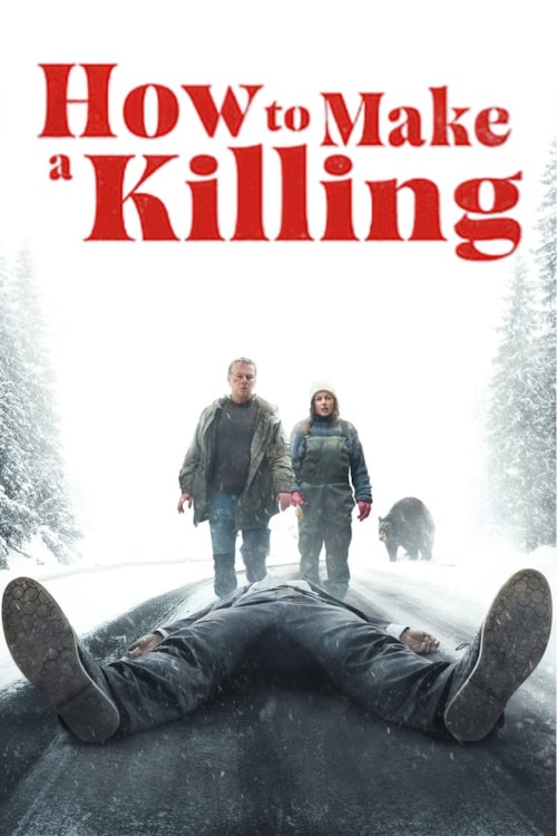 How to make a killing poster